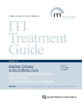 book ITI Treatment Guide, Volume 10, Implant Therapy in the Esthetic Zone, Current Treatment Modalities and Materials for Single-tooth Replacements