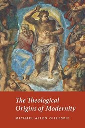 book The Theological Origins of Modernity