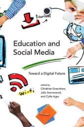 book Education and Social Media: Toward a Digital Future