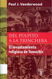 book Del púlpíto a la trinchera. El levantamiento religioso de Tomochic