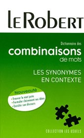 book Dictionnaire Des Combinaisons De Mots (Usuels - PB) (French Edition) (Combinaisons mots poche)