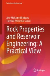 book Rock Properties and Reservoir Engineering: A Practical View