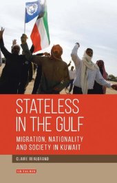 book Stateless in the Gulf: Migration, Nationality and Society in Kuwait