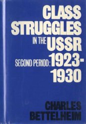 book Class Struggles in the USSR, Second Period: 1923–1930