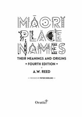 book Māori Place Names : Their Origins and Meanings