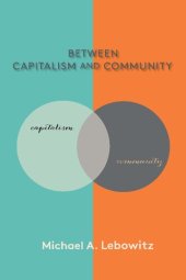 book Between Capitalism and Community