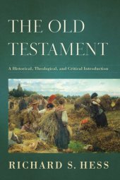 book The Old Testament: A Historical, Theological, and Critical Introduction