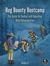 book Bug Bounty Bootcamp: The Guide to Finding and Reporting Web Vulnerabilities