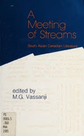 book A Meeting of Streams: South Asian Canadian Literature