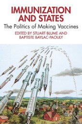 book Immunization and States: The Politics of Making Vaccines