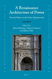 book A Renaissance Architecture of Power: Princely Palaces in the Italian Quattrocento