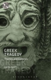 book Greek Tragedy: Themes and Contexts