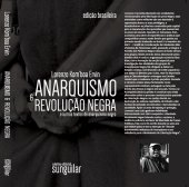 book Anarquismo e Revolução Negra: e Outros Textos do Anarquismo Negro