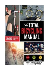 book Total Bicycling Manual: 268 Tips for Two-Wheeled Fun