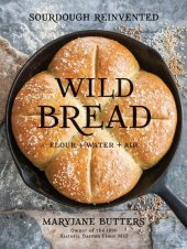 book Wild Bread : flour + water + air