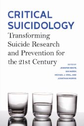 book Critical Suicidology: Transforming Suicide Research and Prevention for the 21st Century