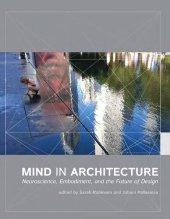 book Mind in Architecture: Neuroscience, Embodiment, and the Future of Design