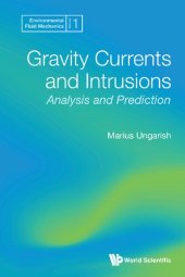 book Gravity Currents and Intrusions: Analysis and Prediction