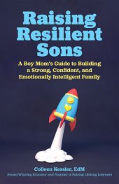 book Fearless Empathy: The Boy Mom's Guide to Raising Emotionally Intelligent Sons