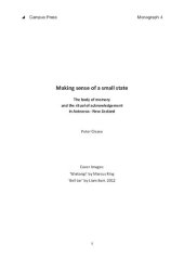 book Making sense of a small state The body of memory and the ritual of acknowledgement in Aotearoa - New Zealand. Monograph Four