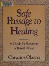 book Safe Passage to Healing: A Guide for Survivors of Ritual Abuse