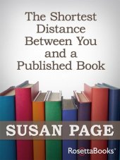 book The Shortest Distance Between You and a Published Book