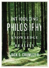 book Introducing Philosophy: Knowledge and Reality