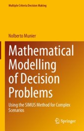 book Mathematical Modelling of Decision Problems: Using the SIMUS Method for Complex Scenarios