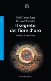 book Il segreto del fiore d'oro. Un libro di vita cinese