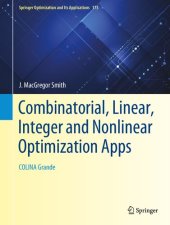 book Combinatorial, Linear, Integer and Nonlinear Optimization Apps: COLINA Grande