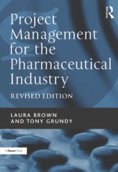 book Project Management for the Pharmaceutical Industry