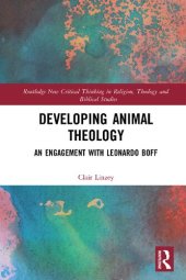 book Developing animal theology : an engagement with Leonardo Boff