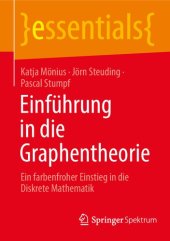 book Einführung in die Graphentheorie: Ein farbenfroher Einstieg in die Diskrete Mathematik