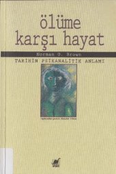 book Ölüme karşı hayat : Tarihin Psikanalitik Anlamı