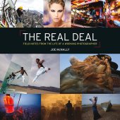 book The Real Deal: Field Notes from the Life of a Working Photographer