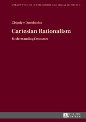 book Cartesian Rationalism: Understanding Descartes