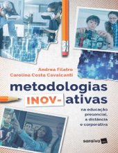 book Metodologias Inov-Ativas na Educação Presencial, a Distância e Corporativa (Portuguese Brazilian)