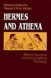 book Hermes and Athena: Biblical Exegesis and Philosophical Theology