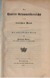 book Der Eintritt Gesamtösterreichs in den Deutschen Bund: Ein publizistisches Votum