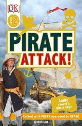 book Pirate Attack! (DK Readers. Level 2)