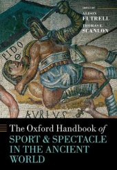 book The Oxford Handbook Sport and Spectacle in the Ancient World