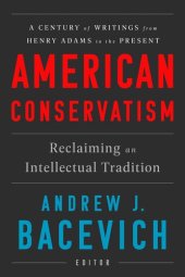 book American Conservatism: Reclaiming an Intellectual Tradition