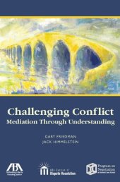 book Challenging Conflict: Mediation Through Understanding