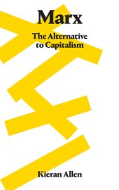 book Marx : the alternative to capitalism