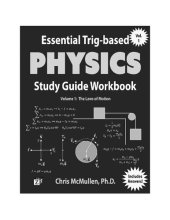 book Essential Trig-based Physics Study Guide Workbook: The Laws of Motion: Volume 1 (Learn Physics Step-by-Step)