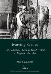 book Moving Scenes: The Aesthetics of German Travel Writing on England 1783-1820