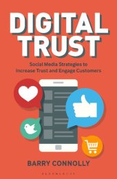 book Digital Trust: Social Media Strategies to Increase Trust and Engage Customers