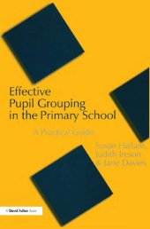 book Effective Pupil Grouping in the Primary School: A Practical Guide