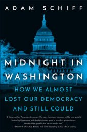 book Midnight in Washington: How We Almost Lost Our Democracy and Still Could