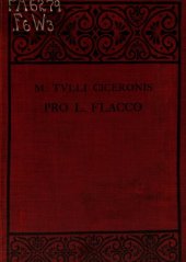 book M. Tulli Ciceronis Pro L. Flacco oratio